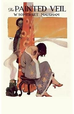 The Painted Veil - Somerset W. Maugham