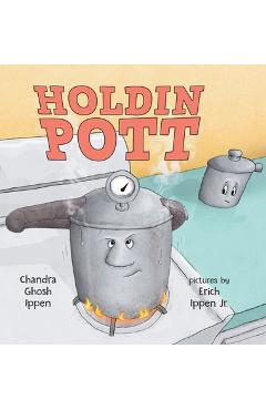 Holdin Pott - Chandra Ghosh Ippen