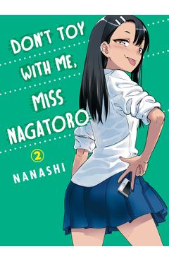 Don\'t Toy with Me, Miss Nagatoro, Volume 2 - Nanashi