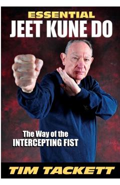 Essential Jeet Kune Do - Tim Tackett