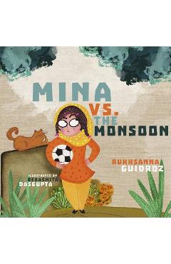 Mina vs. the Monsoon - Rukhsanna Guidroz