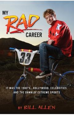 My RAD Career - Bill Allen