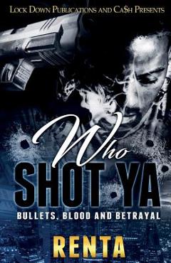 Who Shot YA: Bullets, Blood and Betrayal - Renta