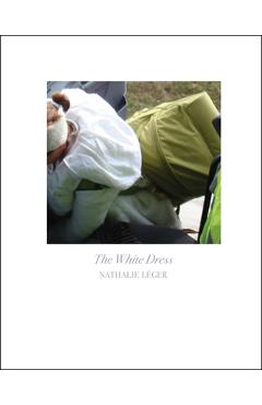 The White Dress - Nathalie Leger