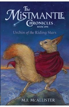 Urchin of the Riding Stars - M. I. Mcallister