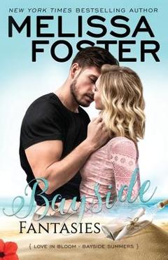Bayside Fantasies - Melissa Foster