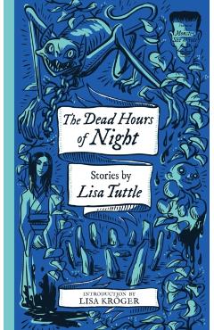The Dead Hours of Night (Monster, She Wrote) - Lisa Tuttle