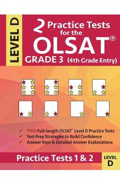 2 Practice Tests for the OLSAT Grade 3 (4th Grade Entry) Level D: Gifted and Talented Test Prep for Grade 3 Otis Lennon School Ability Test - Origins Publications