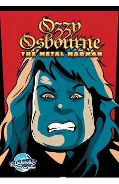 Orbit: Ozzy Osbourne: The Metal Madman - Michael Frizell