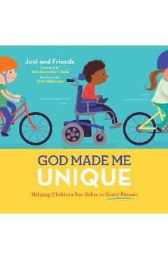 God Made Me Unique - Joni And Friends