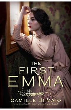The First Emma - Camille Di Maio