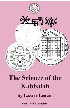 The Science of the Kabbalah - Lazare Lenain