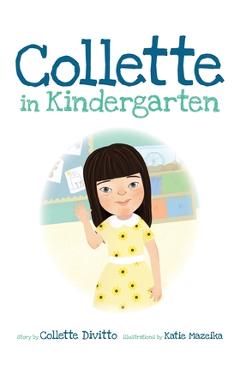 Collette in Kindergarten - Collette Divitto