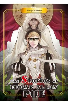 Manga Classics Stories of Edgar Allan Poe: New Edition - Edgar Allan Poe