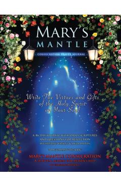 Mary's Mantle Consecration: Prayer Journal - Christine Watkins