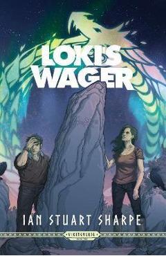 Loki\'s Wager, Volume 2 - Ian Stuart Sharpe