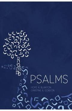 Psalms: At His Feet Studies - Hope A. Blanton