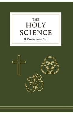 The Holy Science - Sri Yukteswar Giri