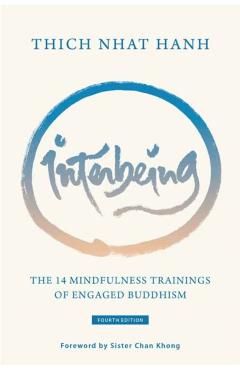 Interbeing, 4th Edition: The 14 Mindfulness Trainings of Engaged Buddhism - Thich Nhat Hanh