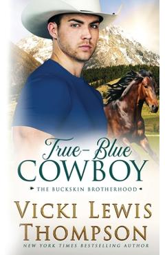 True-Blue Cowboy - Vicki Lewis Thompson