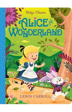 Alice in Wonderland - Lewis Carroll