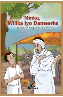 Ninka, Wiilka iyo Dameerka - Somali Children's Book - Publication Kiazpora