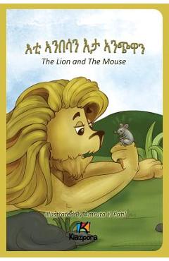 E'Ti Anbesa'n E'ta Anchiwa - The Lion and the Mouse - Tigrinya Children Book - Kiazpora