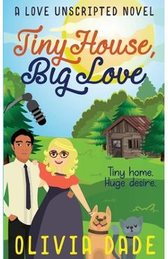 Tiny House, Big Love