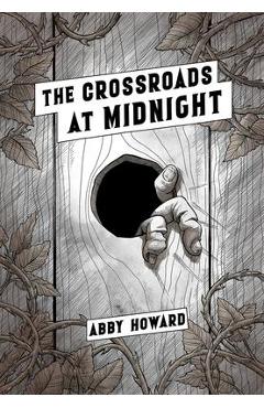 The Crossroads at Midnight - Abby Howard