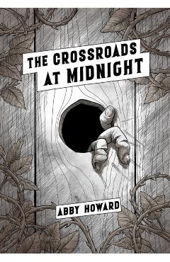 The Crossroads at Midnight - Abby Howard