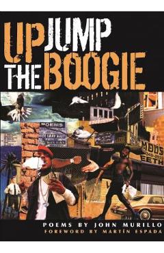 Up Jump the Boogie - John Murillo