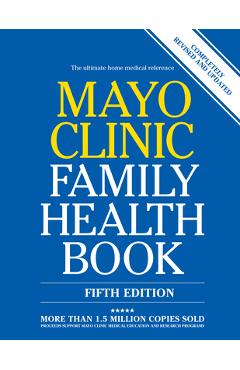 Mayo Clinic Family Health Book - Scott C. Litin M. D.