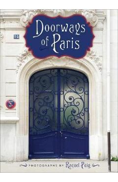 Doorways of Paris - Raquel Puig