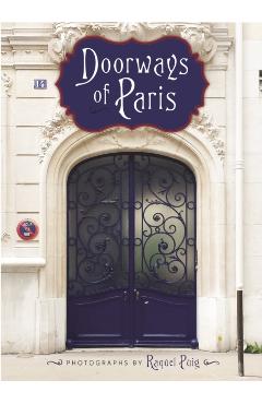 Doorways of Paris - Raquel Puig