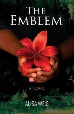 The Emblem - Alisa Weis