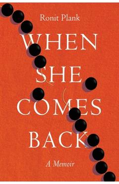 When She Comes Back - Ronit Plank