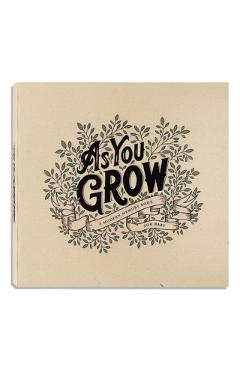 As You Grow: A Modern Memory Book for Baby - Korie Herold