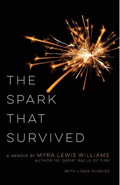 The Spark That Survived - Myra Lewis Williams