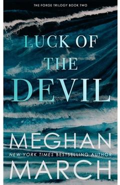 Luck of the Devil - Meghan March