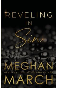 Reveling in Sin - Meghan March