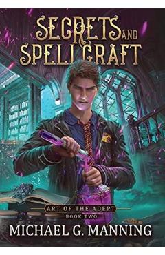 Secrets and Spellcraft - Michael G. Manning - Imagine 1