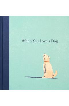 When You Love a Dog - M. H. Clark