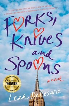 Forks, Knives, and Spoons - Leah Decesare