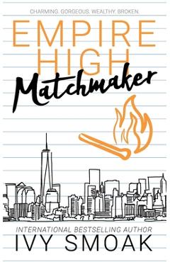 Empire High Matchmaker - Ivy Smoak