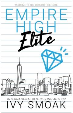 Empire High Elite - Ivy Smoak