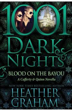 Blood on the Bayou: A Cafferty & Quinn Novella - Heather Graham