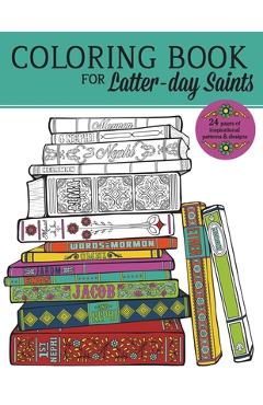 LDS Coloring Book For Adults - Misty Choate