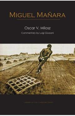 Miguel Ma�ara - Oscar Vladislas Milosz