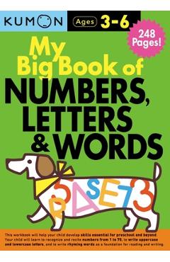 My Big Book of Numbers, Letters & Words - Kumon Publishing