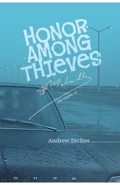 Honor Among Thieves: The Cinema of Jean-Pierre Melville - Andrew Dickos